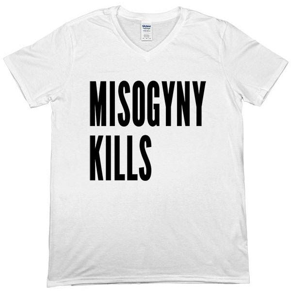 Misogyny Kills -- Unisex T-Shirt - Feminist Apparel - 7