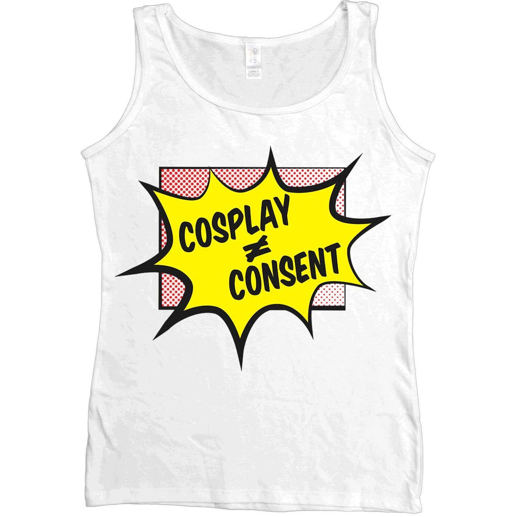 Cosplay Does Not Equal Consent -- Women's Tanktop - Feminist Apparel - 6