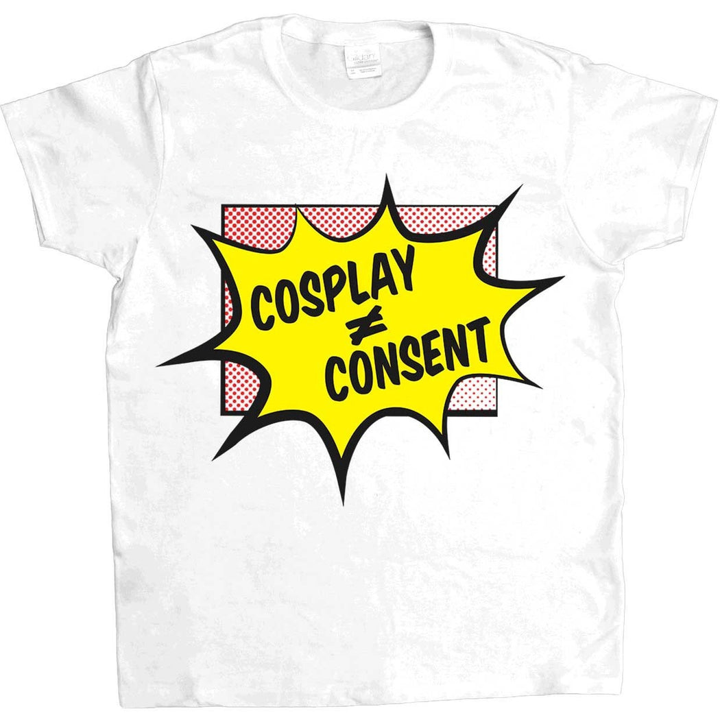 Cosplay Does Not Equal Consent -- Women's T-Shirt - Feminist Apparel - 2