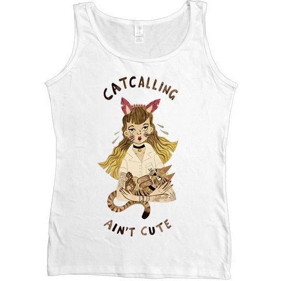 Catcalling Ain't Cute -- Women's Tanktop - Feminist Apparel - 2