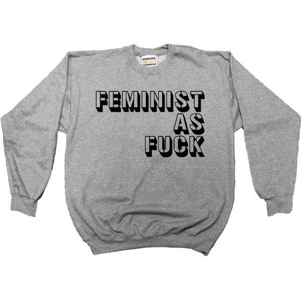 Feminist As Fuck Stencil -- Women's Sweatshirt - Feminist Apparel - 3