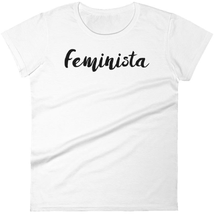Feminista -- Women's T-Shirt