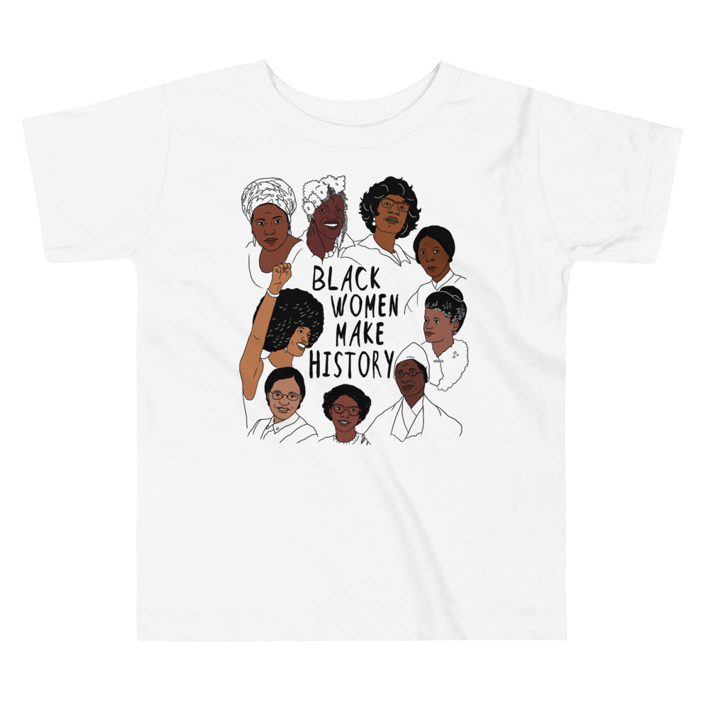 Black Women Make History -- Youth/Toddler T-Shirt