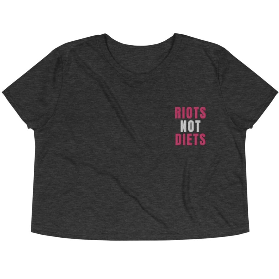 Riots Not Diets -- Embroidered Crop Top