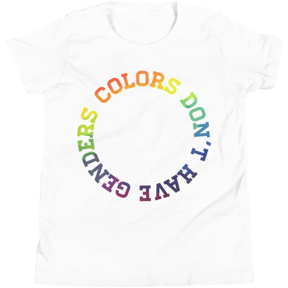 Colors Don't Have Genders -- Youth/Toddler T-Shirt