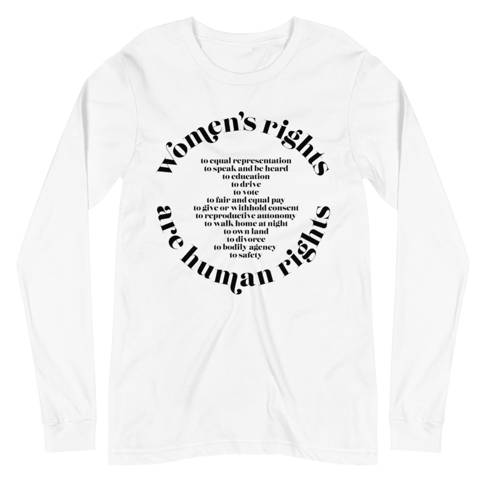 Women's Rights Are Human Rights (International Women's Day) --Unisex Long Sleeve