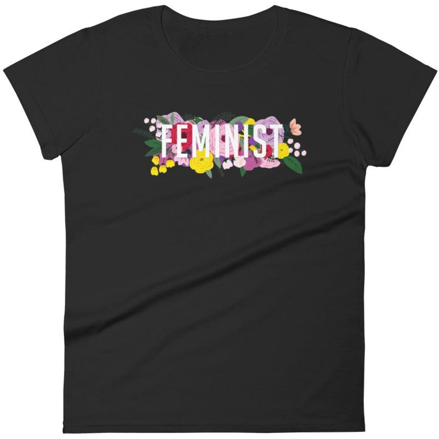 Feminist Flowers -- Women's T-Shirt
