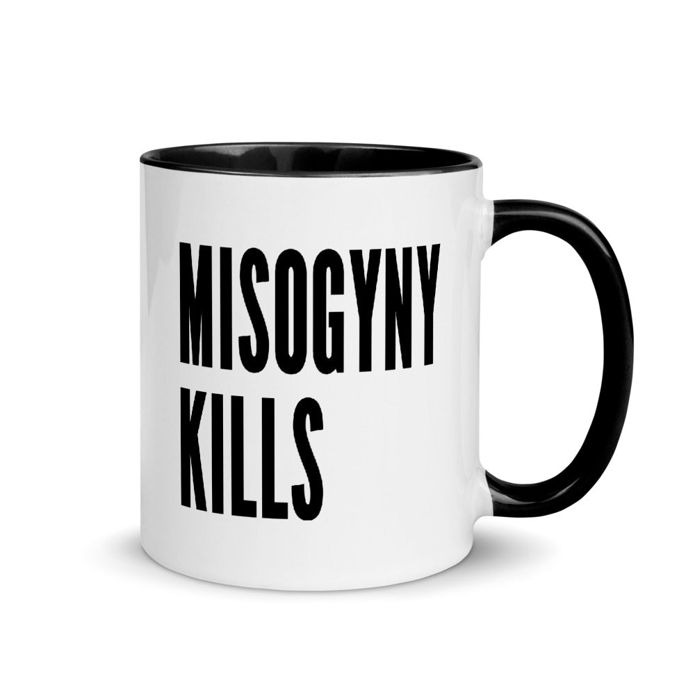 Misogyny Kills -- Mug