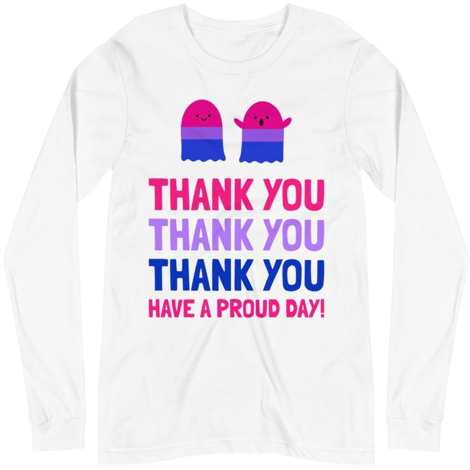 Thank You, Have A Proud Day (Bi-Pride) -- Unisex Long Sleeve