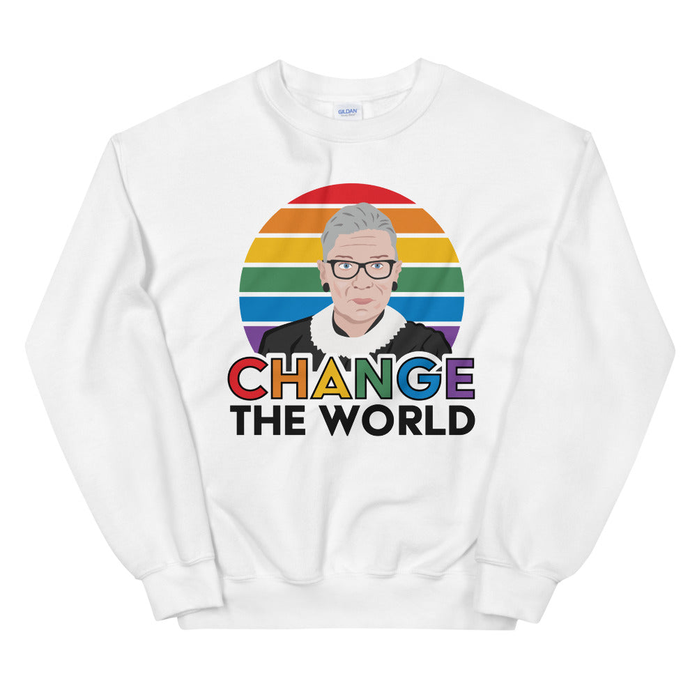 Change The World (Ruth Bader Ginsburg) -- Sweatshirt