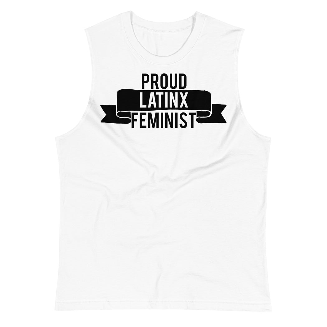 Proud Latinx Feminist -- Unisex Tanktop