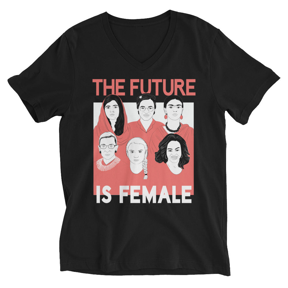 The Future Is Female -- Unisex T-Shirt