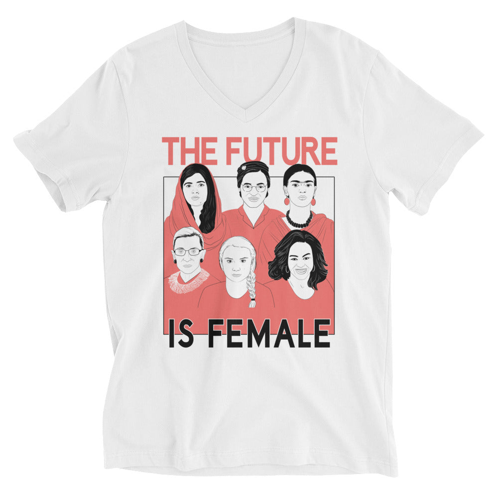 The Future Is Female -- Unisex T-Shirt