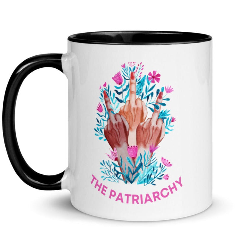 Fuck The Patriarchy -- Mug