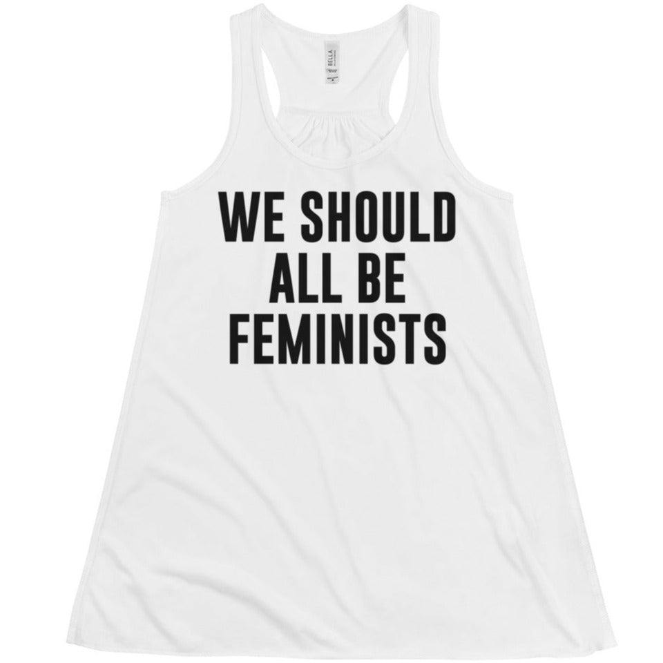 We Should All Be Feminists -- Women's Tanktop