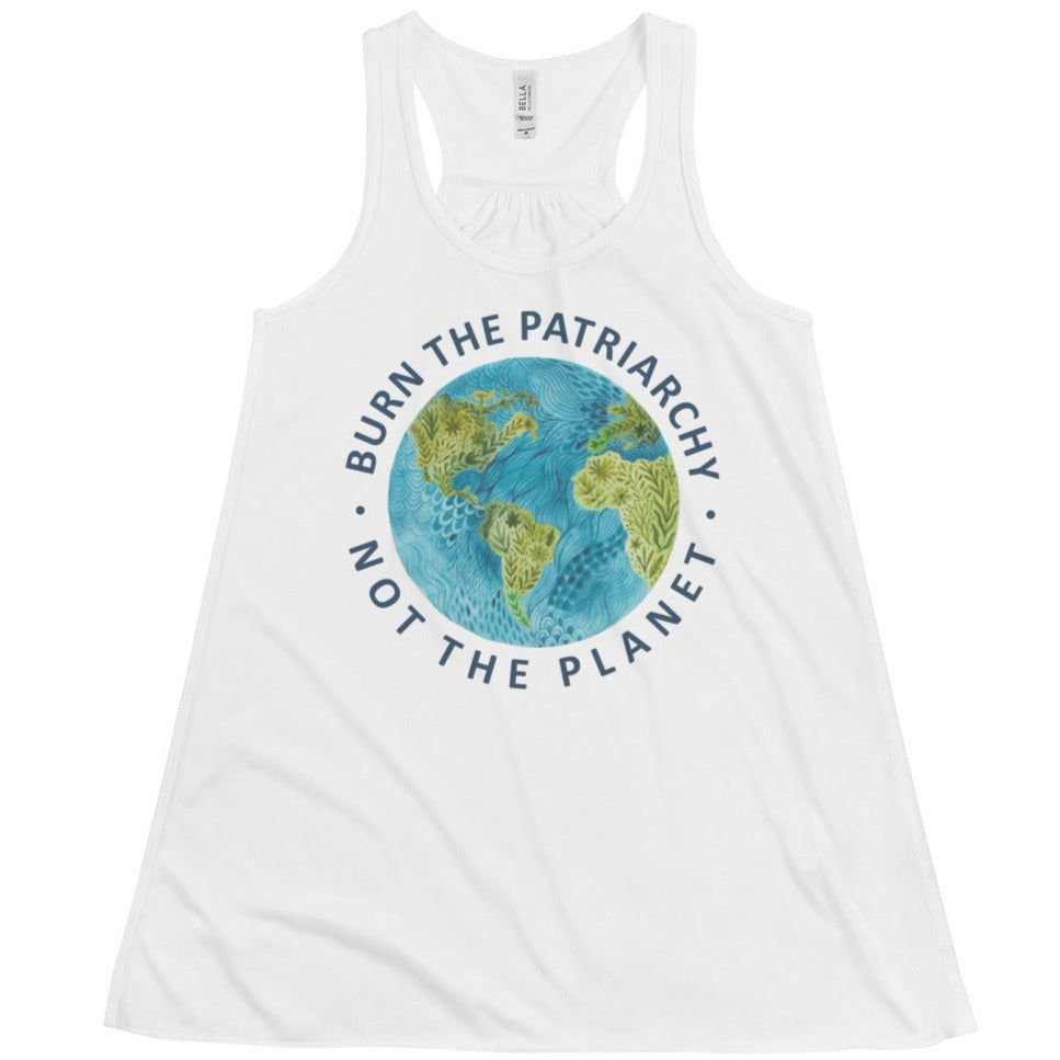 Burn The Patriarchy Not The Planet -- Women's Tanktop